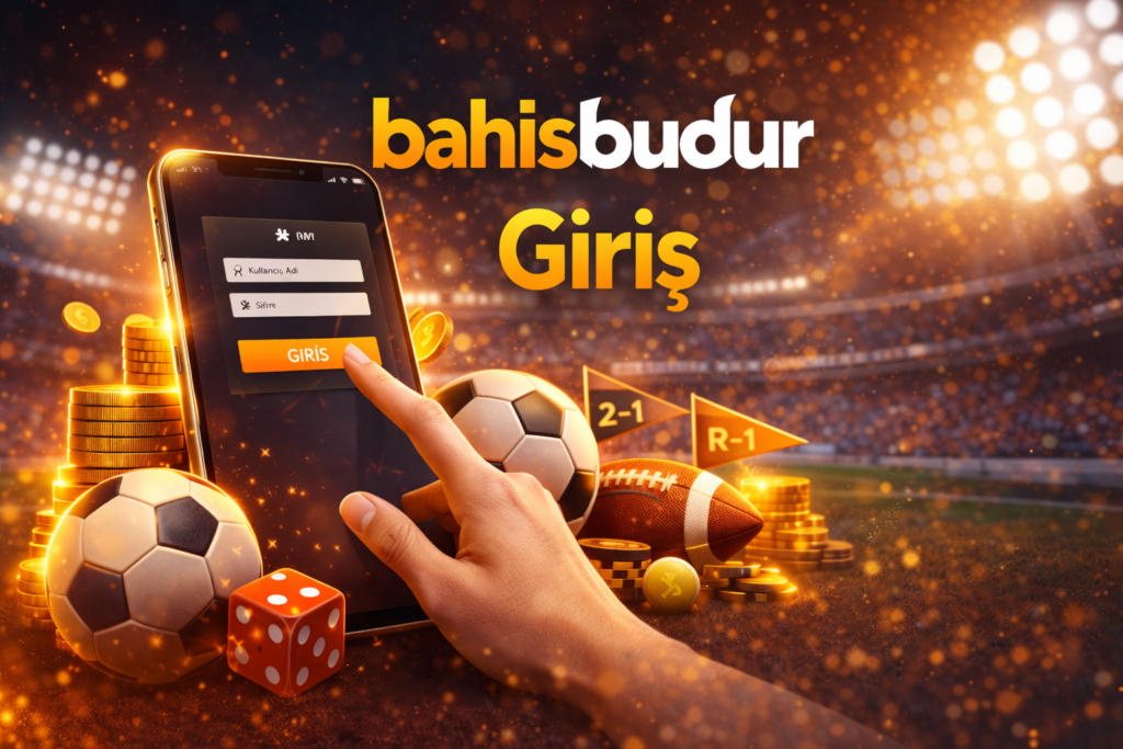 Bahisbudur Giriş Adresleri